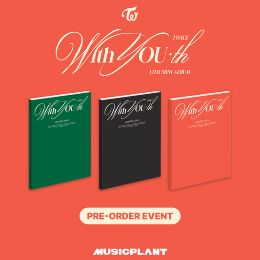 TWICE "With YOU-th" Pre-order (includes MUSICPLANT Photocard & POB)